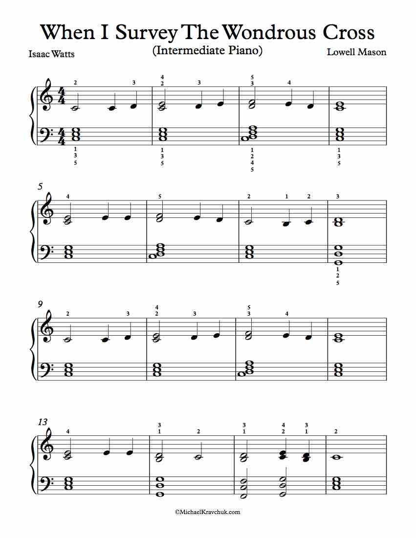 Intermediate Difficulty Piano Arrangement of When I Survey The Wondrous Cross